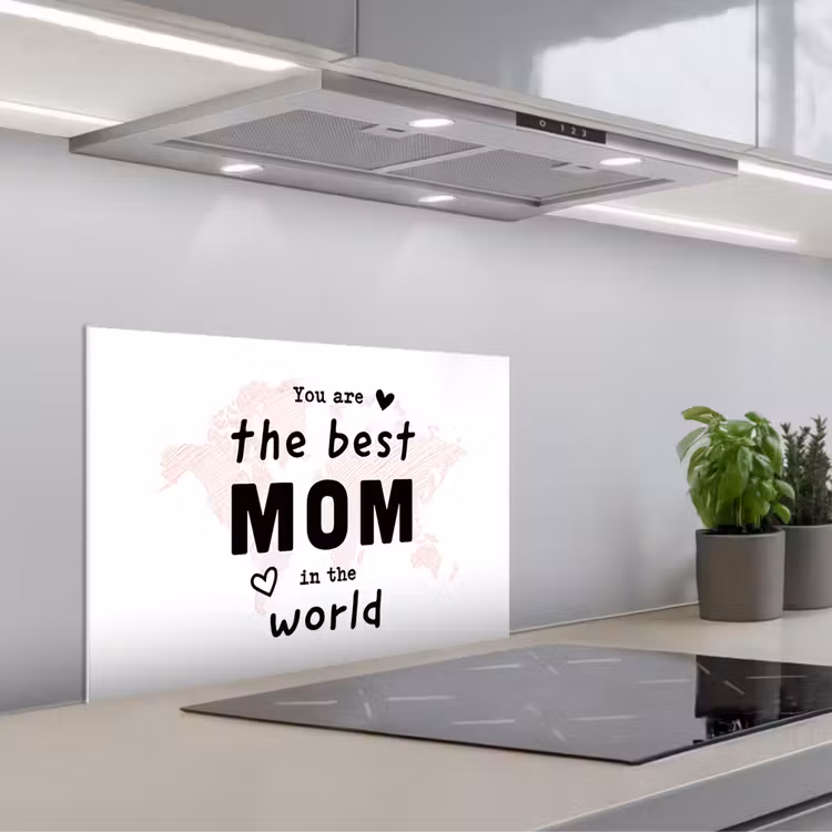 Salpicaderos de cocina - Citas - Eres la mejor madre del mundo - Proverbios - Mamá — 1